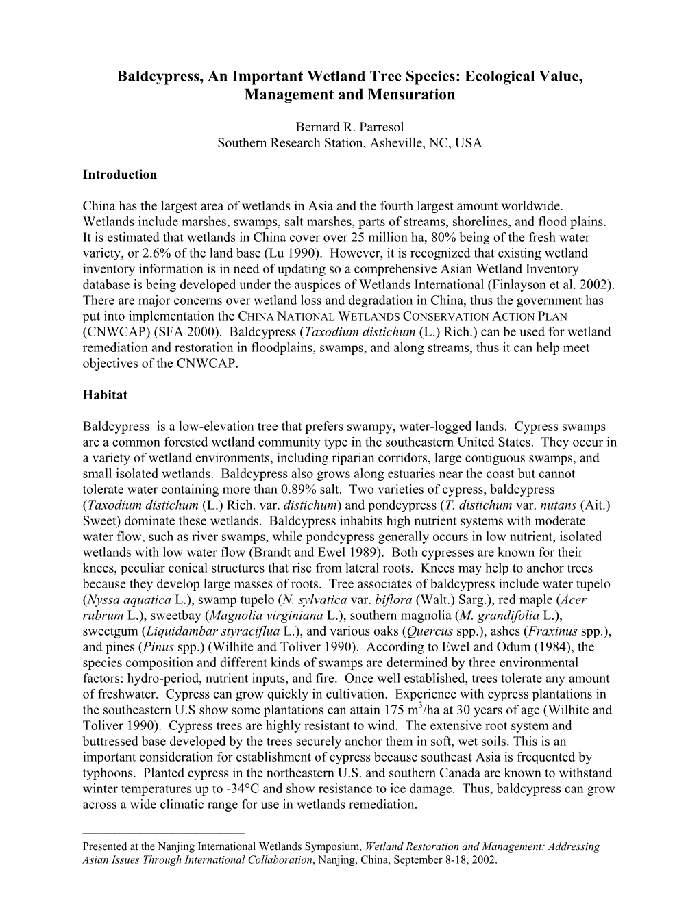 Baldcypress, an Important Wetland Tree Species: Ecological Value, Management and Mensuration