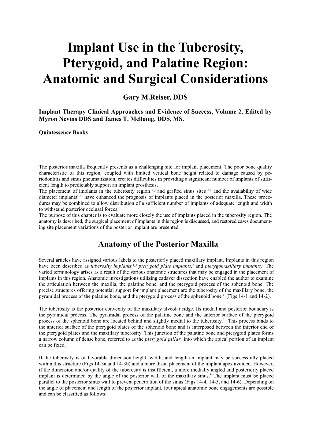 Implant Use in the Tuberosity, Pterygoid, and Palatine Region: Anatomic and Surgical Considerations