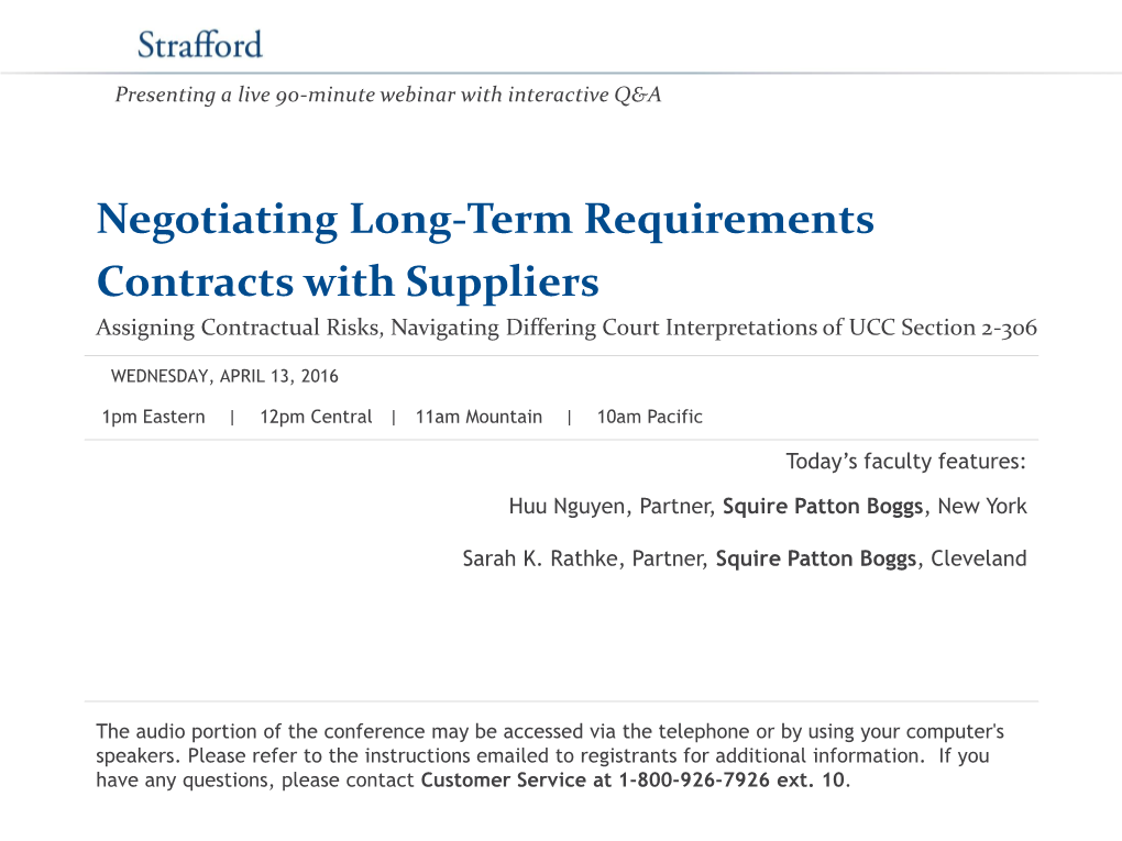 Negotiating Long-Term Requirements Contracts with Suppliers Assigning Contractual Risks, Navigating Differing Court Interpretations of UCC Section 2-306