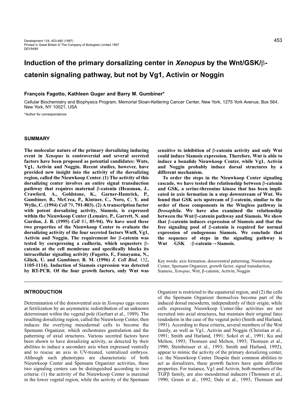 Catenin Signaling Pathway, but Not by Vg1, Activin Or Noggin