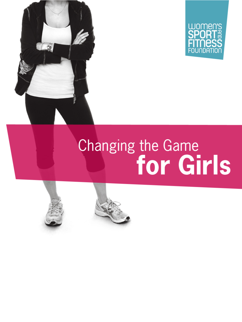 Changing the Game for Girls: NGB Factsheet