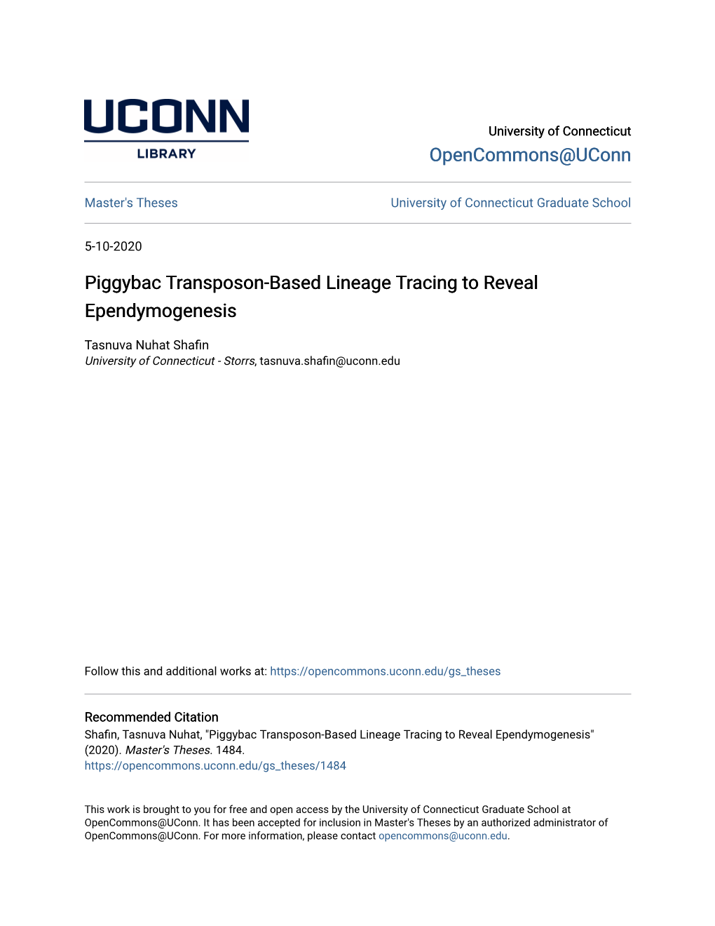 Piggybac Transposon-Based Lineage Tracing to Reveal Ependymogenesis