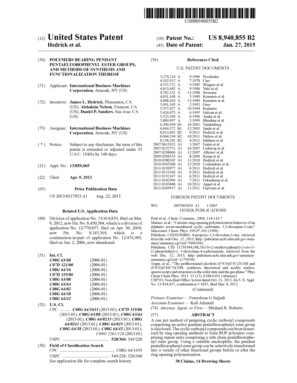 (12) United States Patent (10) Patent No.: US 8,940,855 B2 Hedricket Al