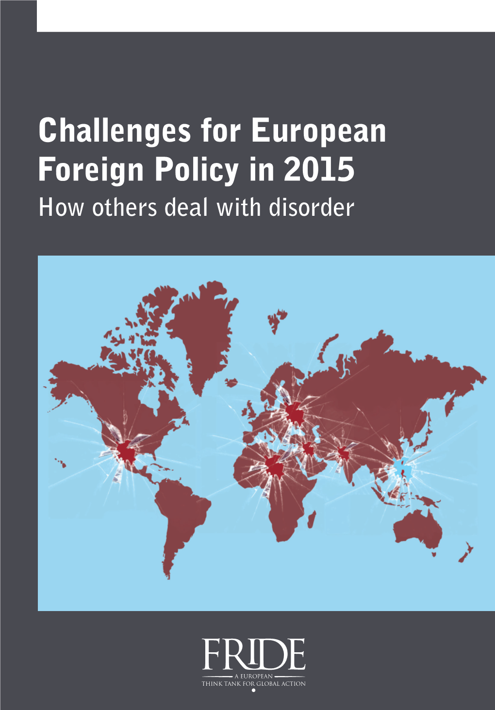 Challenges for European Foreign Policy in 2015