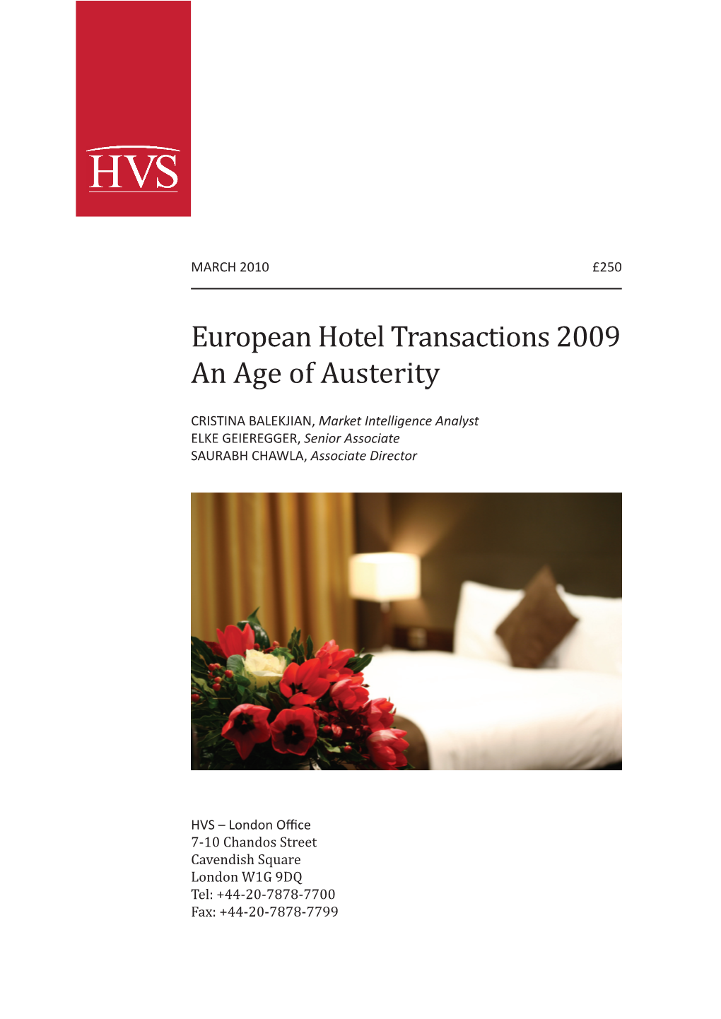 European Hotel Transactions 2009 an Age of Austerity