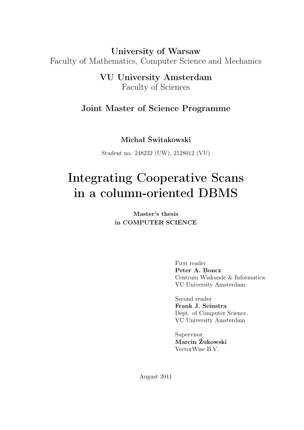 Integrating Cooperative Scans in a Column-Oriented DBMS