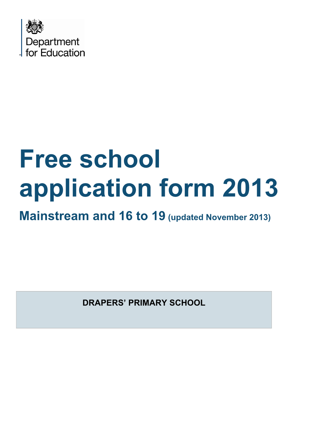 Free School Application Form 2013 Mainstream and 16 to 19 (Updated November 2013)