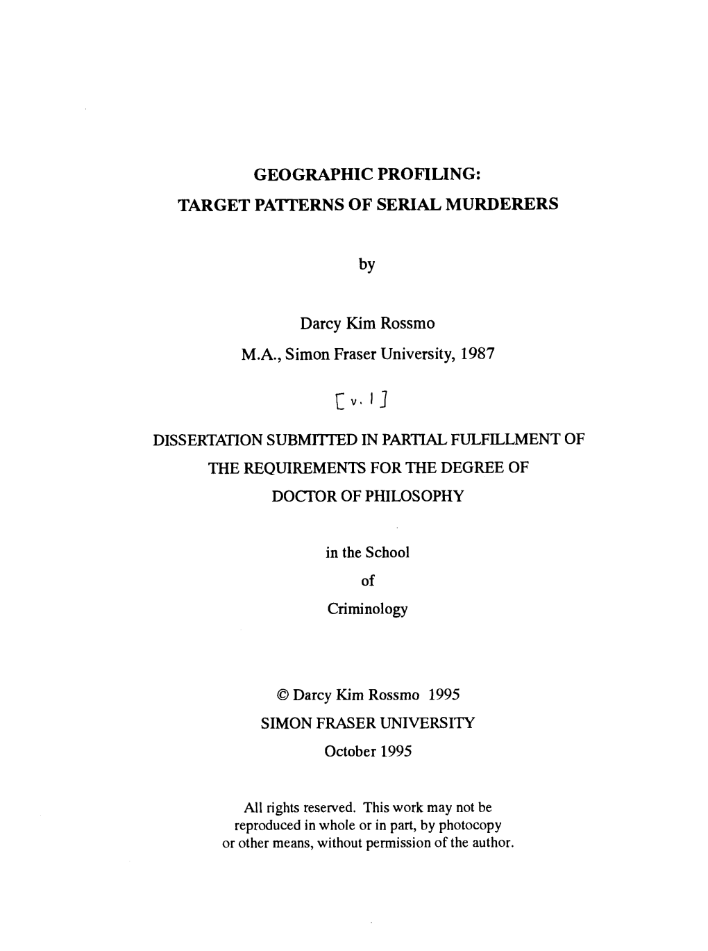 Geographic Profiling : Target Patterns of Serial Murderers