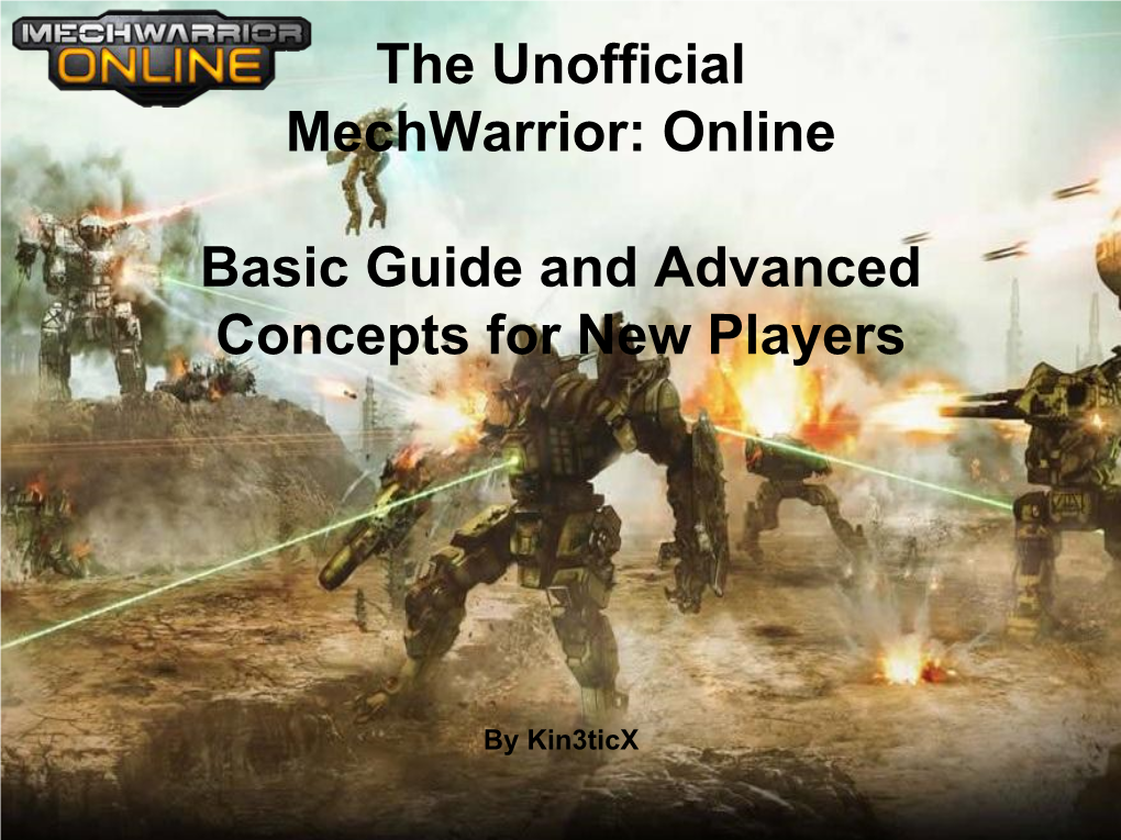 The Unofficial Mechwarrior: Online Basic Guide and Advanced
