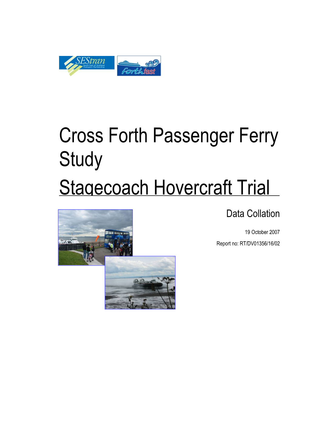 Cross Forth Passenger Ferry Study Stagecoach Hovercraft Trial