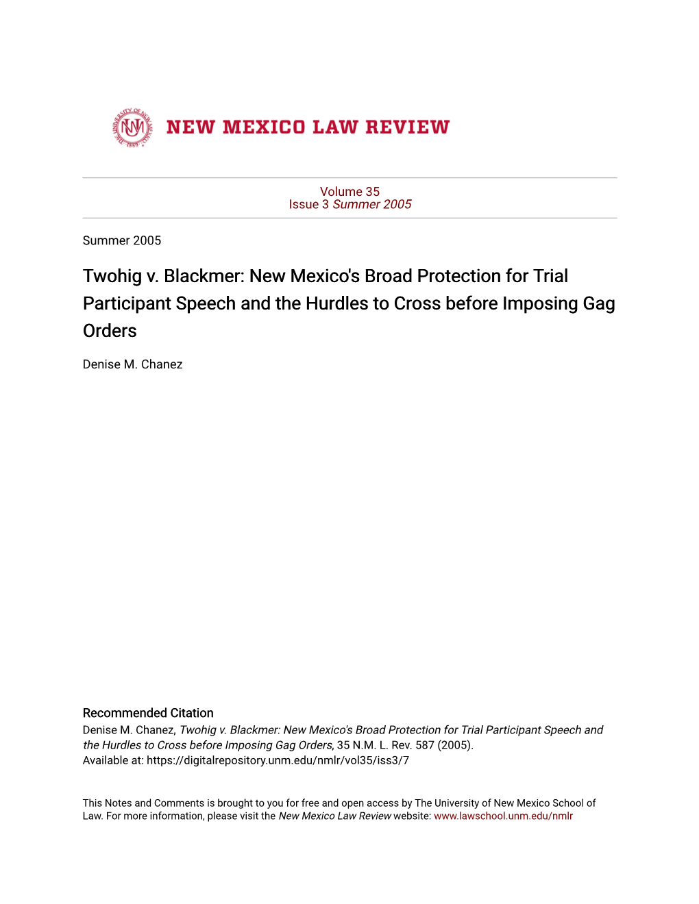 Twohig V. Blackmer: New Mexico's Broad Protection for Trial Participant Speech and the Hurdles to Cross Before Imposing Gag Orders