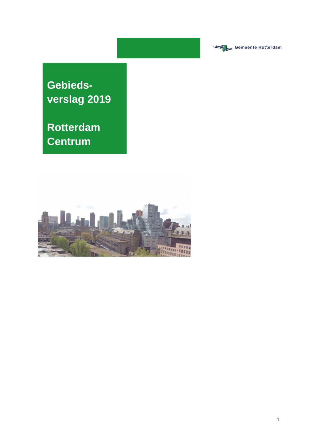 Gebieds- Verslag 2019 Rotterdam Centrum