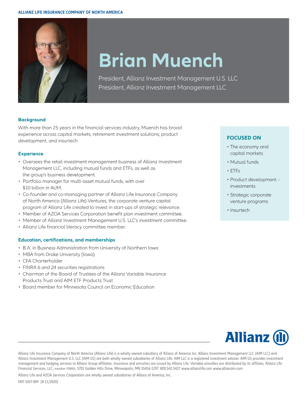 Brian Muench President, Allianz Investment Management U.S