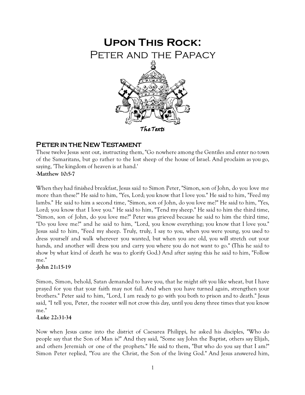 Upon This Rock: Peter and the Papacy