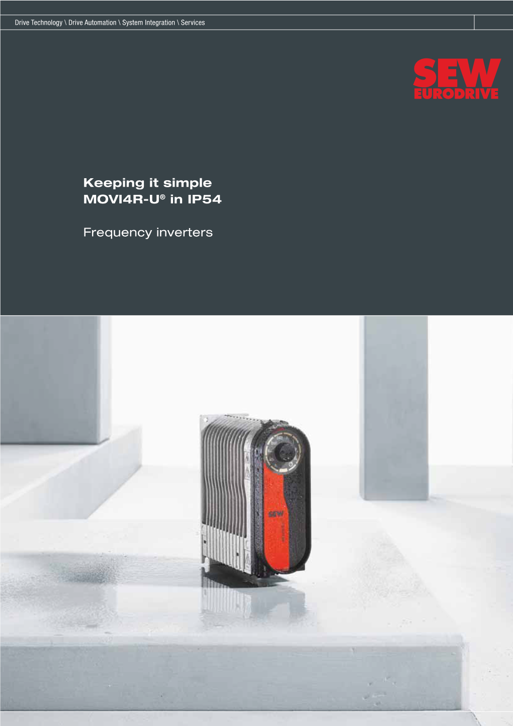 Keeping It Simple MOVI4R-U® in IP54 / Brochures / 2014-01