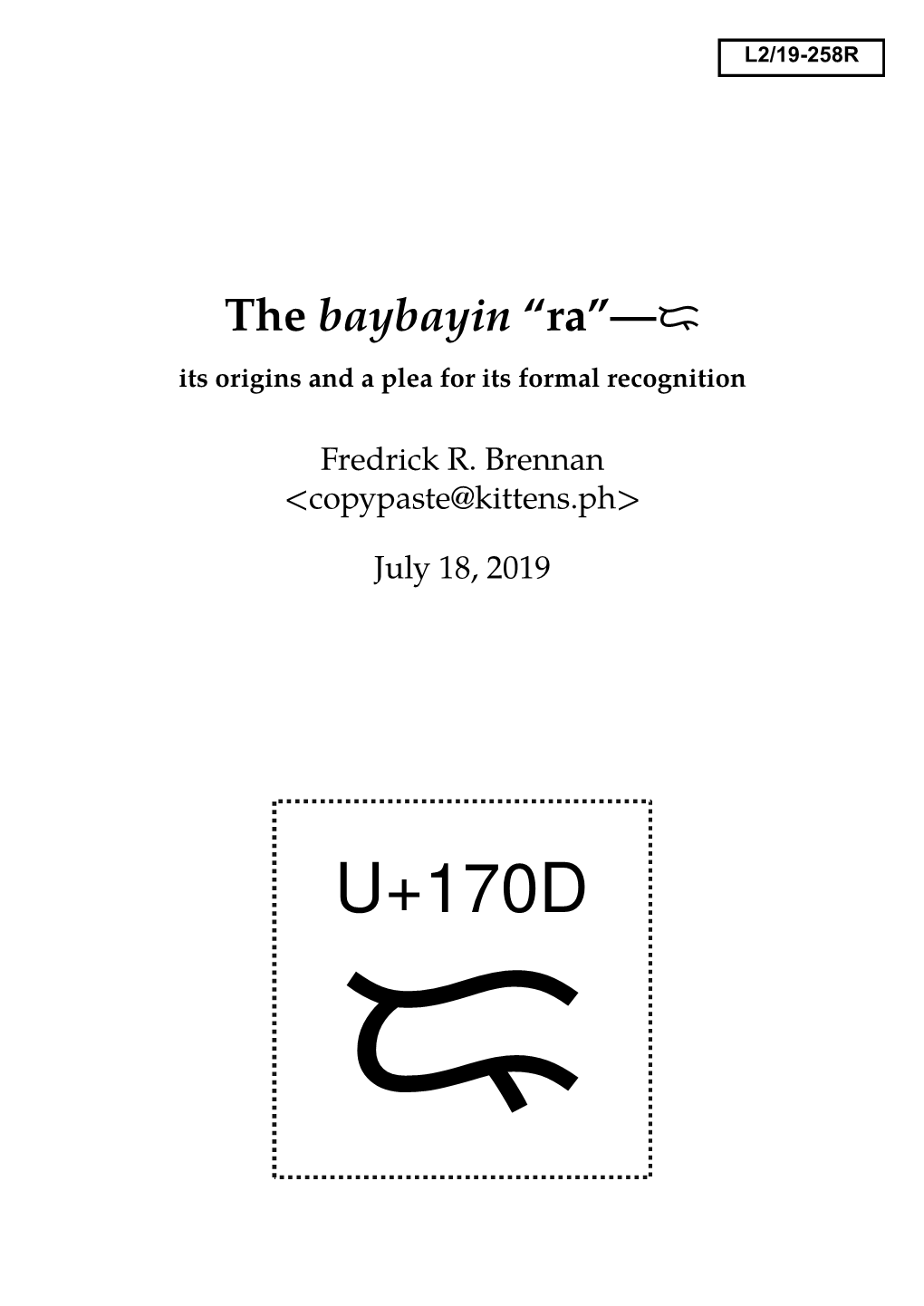 The Baybayin “Ra”—ᜍ Its Origins and a Plea for Its Formal Recognition