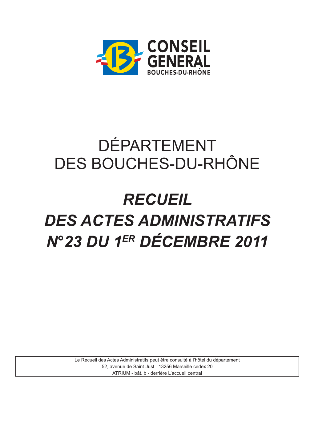 Département Des Bouches-Du-Rhône RECUEIL