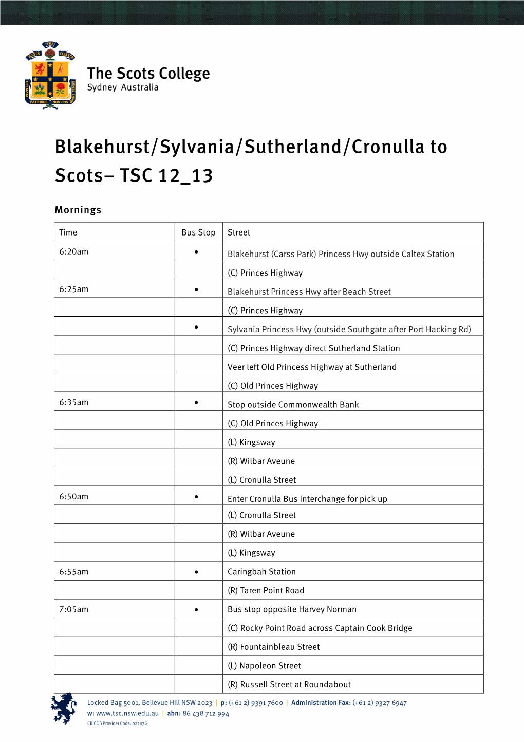 Blakehurst/Sylvania/Sutherland/Cronulla to Scots– TSC 12 13