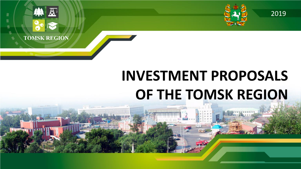 Investment Proposals of the Tomsk Region in Tourism and Recreation