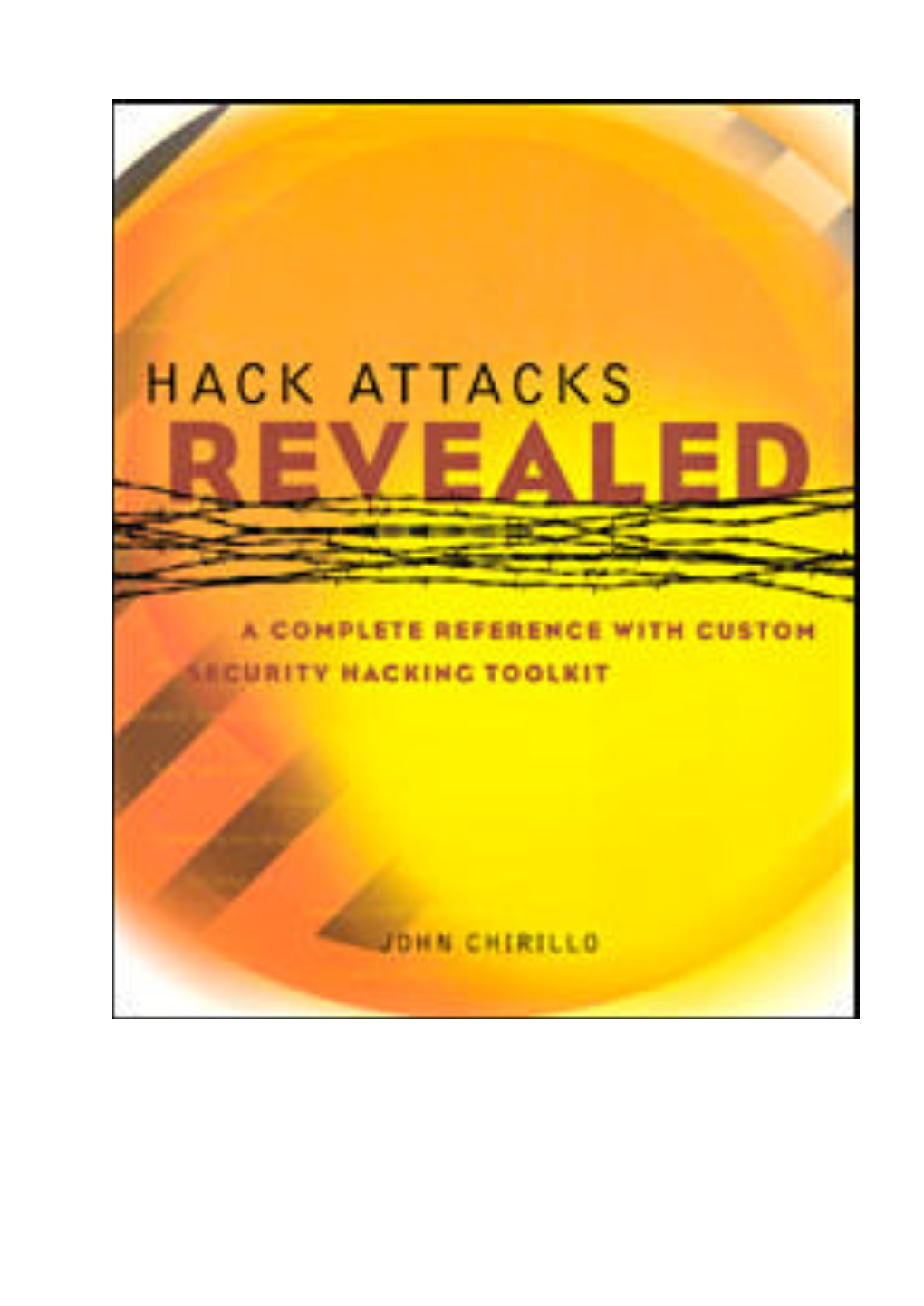 Hack Attacks Revealed