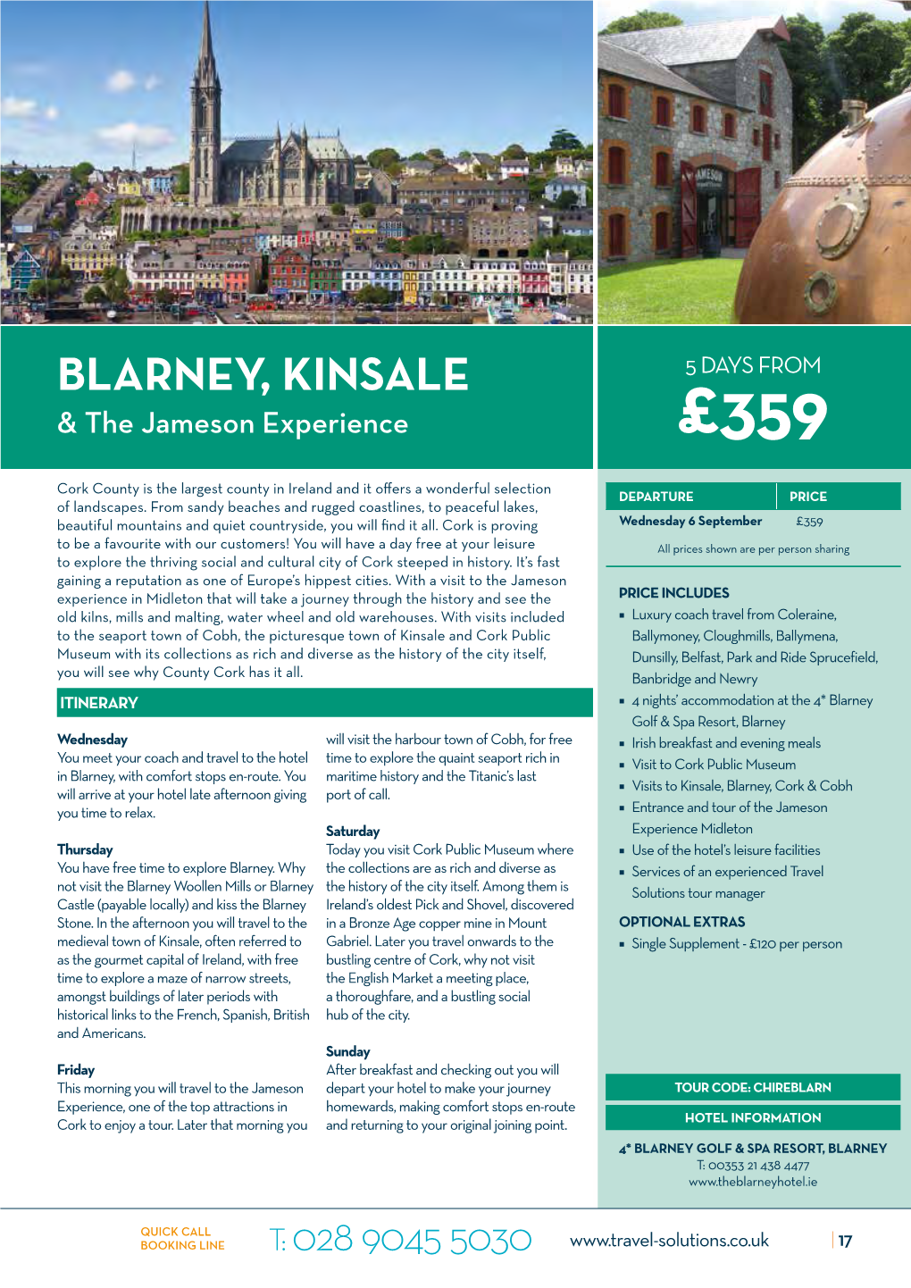 BLARNEY, KINSALE 5 DAYS from & the Jameson Experience £359