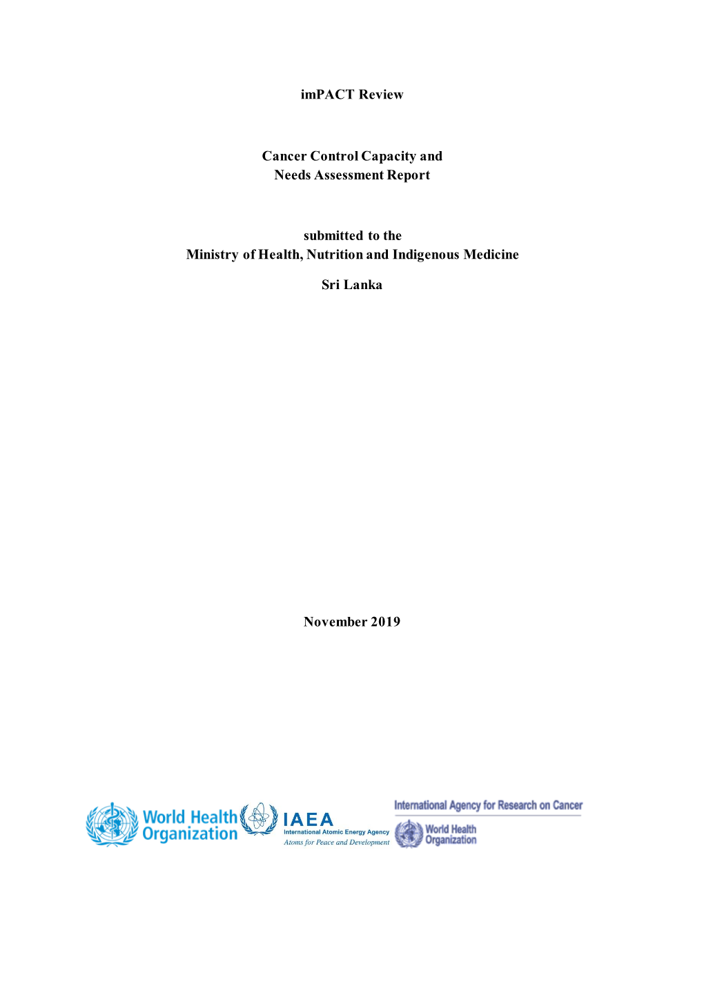 Impact Review Report” Submitted to the Minister of Health
