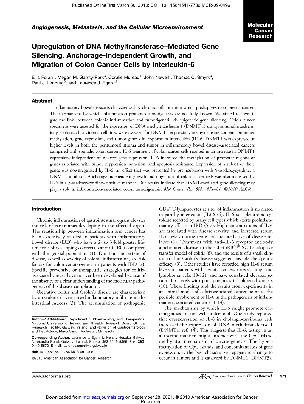 Upregulation of DNA Methyltransferase–Mediated Gene Silencing, Anchorage-Independent Growth, and Migration of Colon Cancer Cells by Interleukin-6