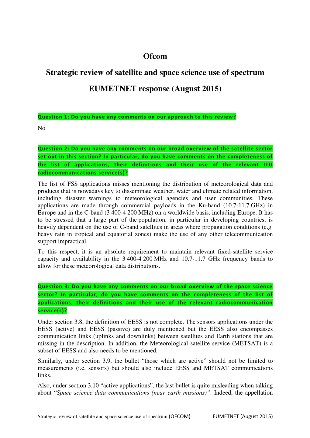 Ofcom Strategic Review of Satellite and Space Science Use of Spectrum EUMETNET Response (August 2015)