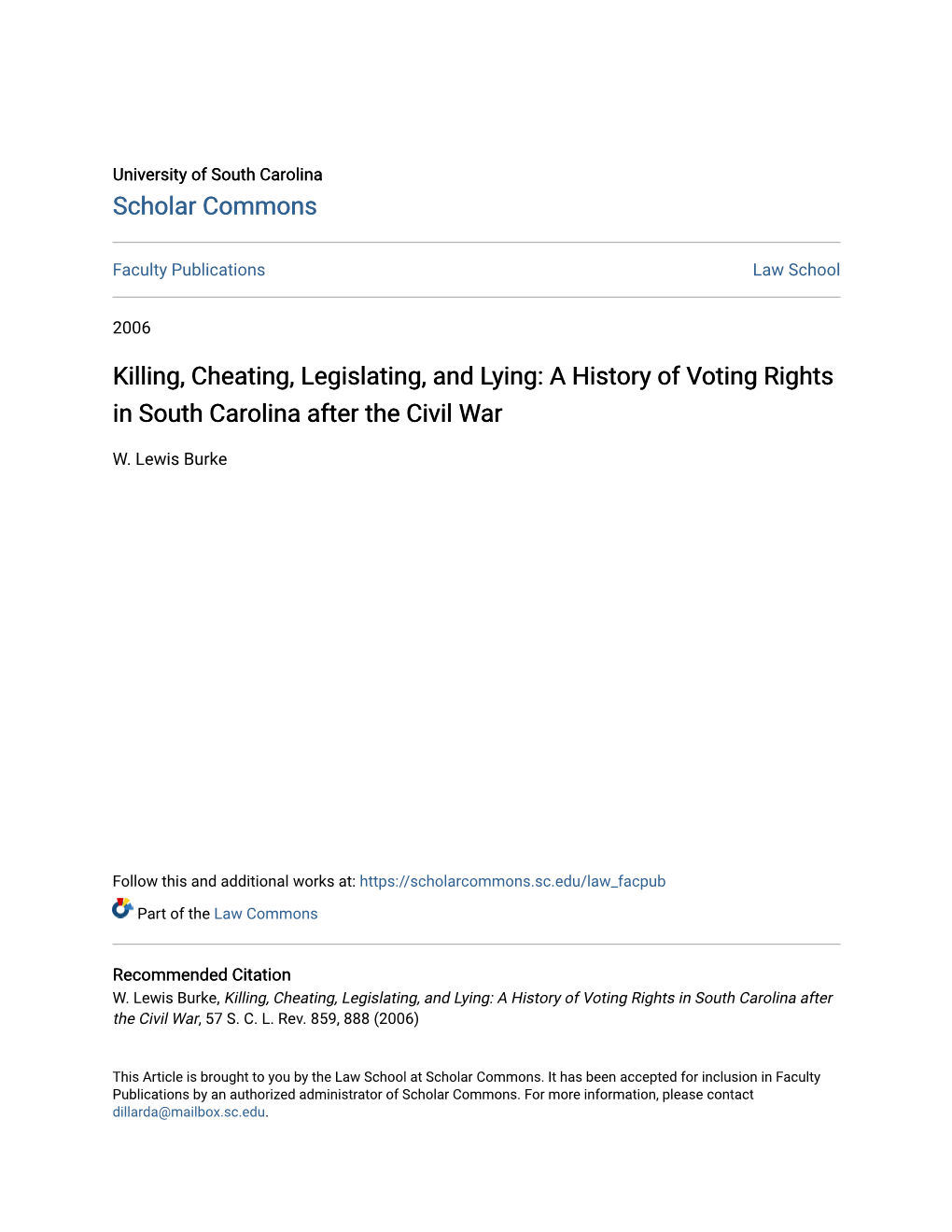 Killing, Cheating, Legislating, and Lying: a History of Voting Rights in South Carolina After the Civil War