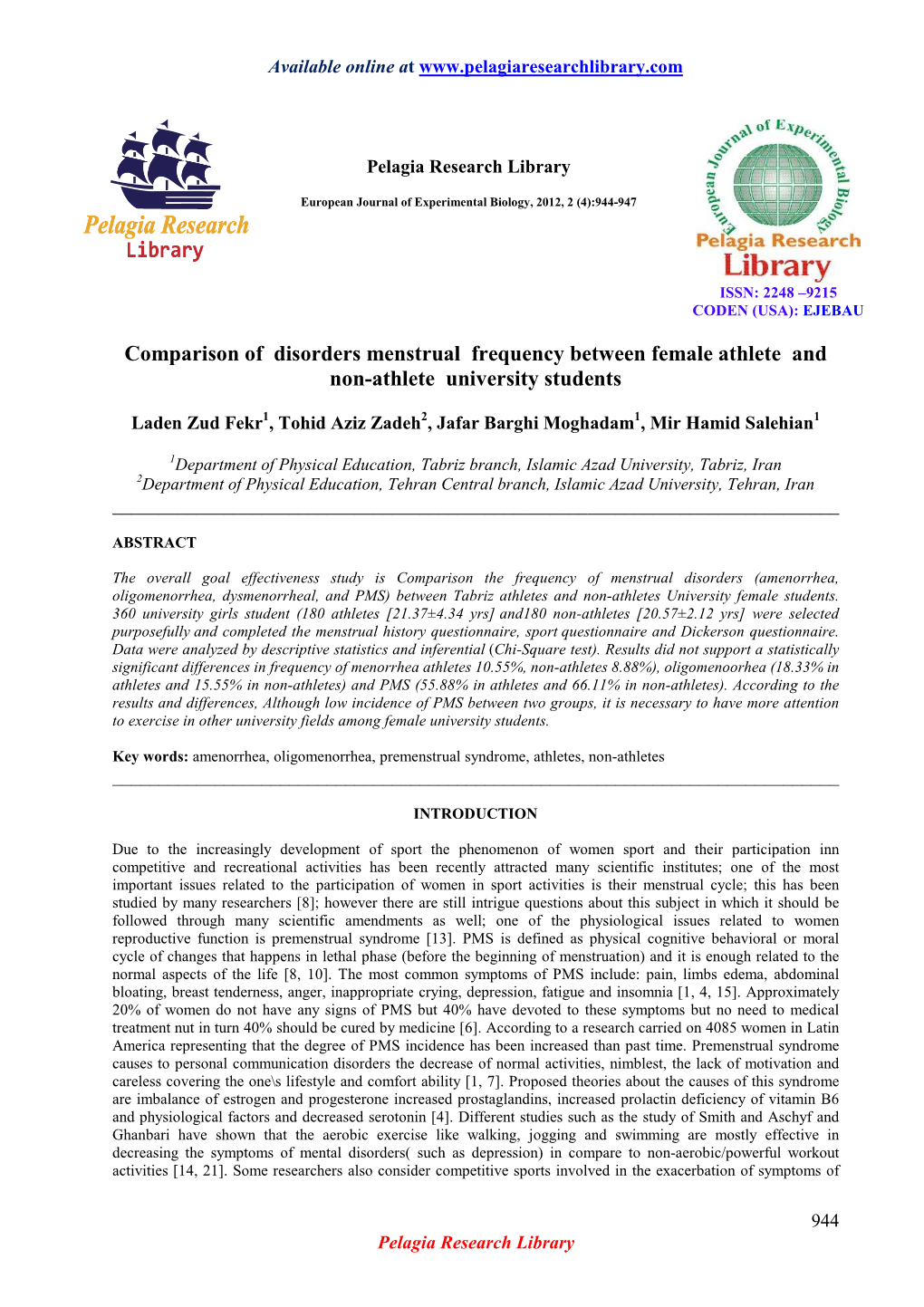 Comparison of Disorders Menstrual Frequency Between Female Athlete and Non-Athlete University Students