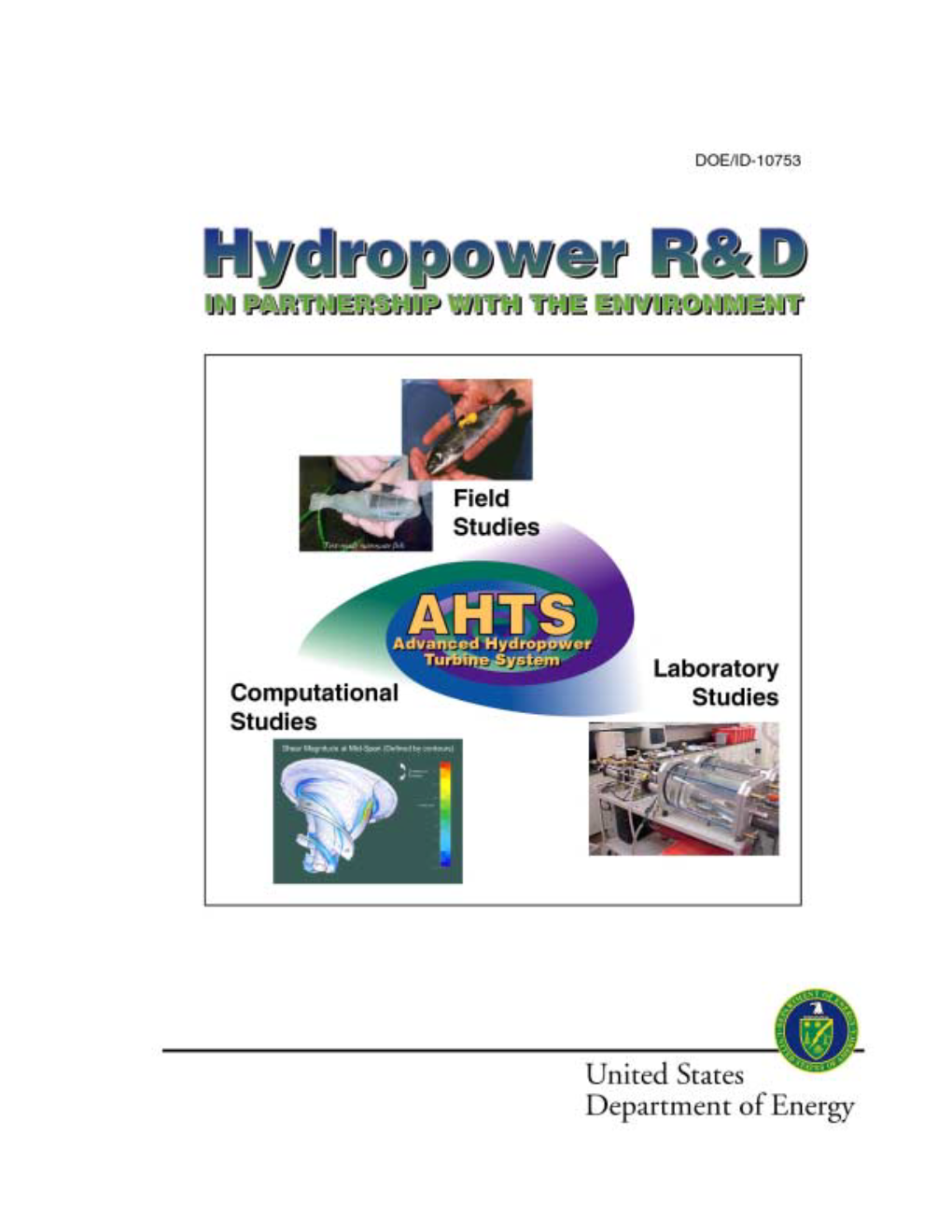 Hydropower R&D: Recent Advances in Turbine Passage Technology