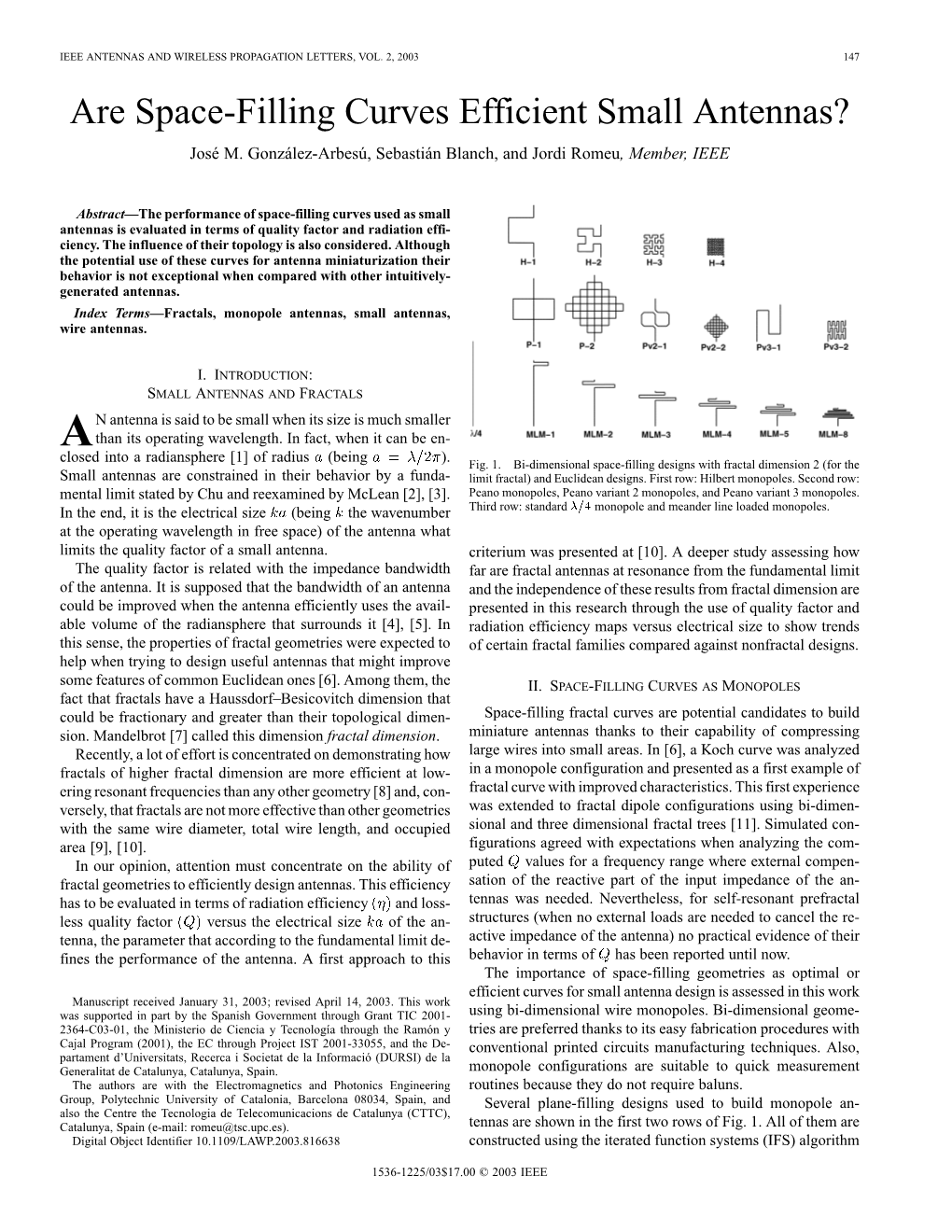 Are Space-Filling Curves Efficient Small Antennas? José M