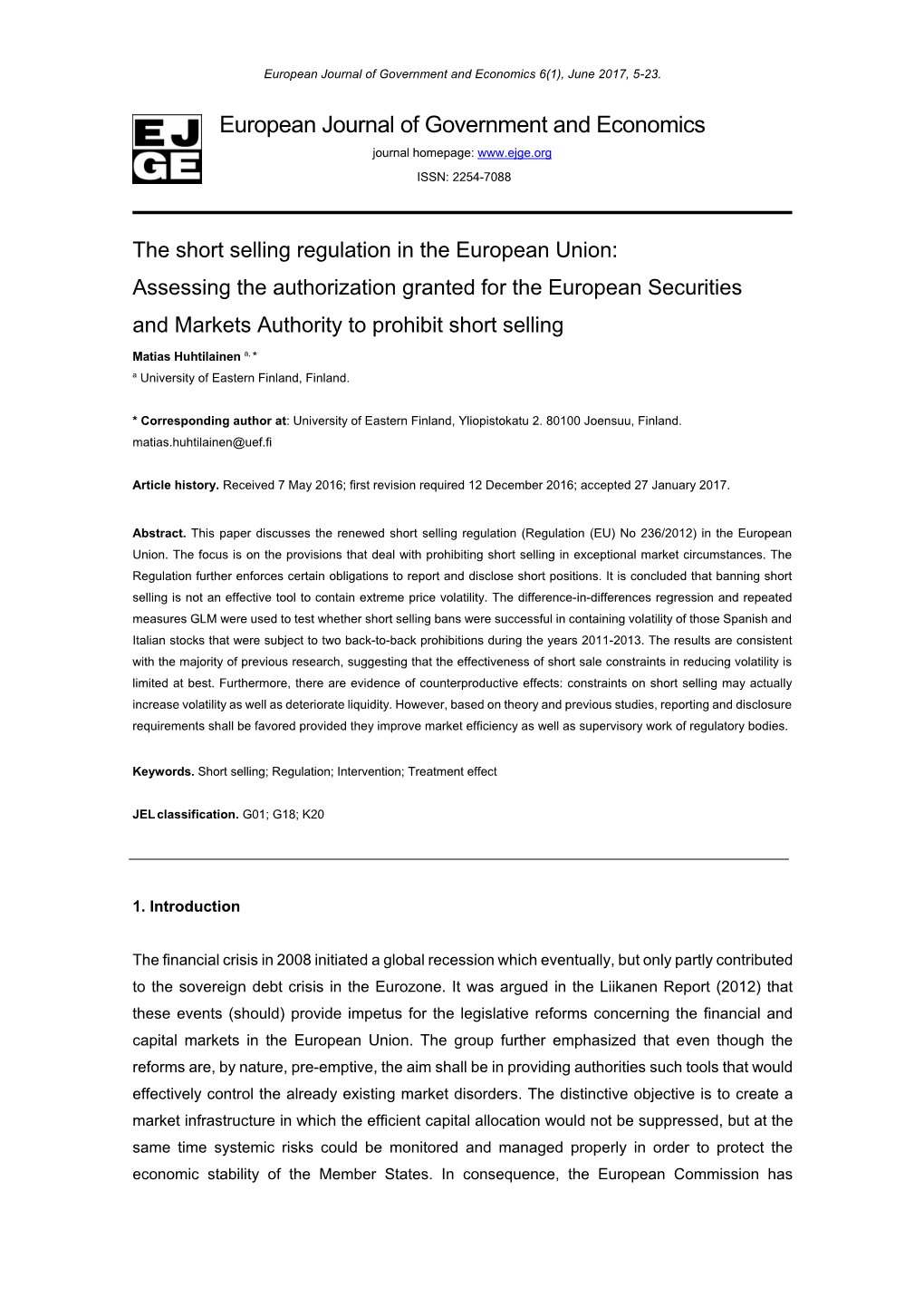 The Short Selling Regulation in the European Union: Assessing the Authorization Granted for the European Securities and Markets Authority to Prohibit Short Selling