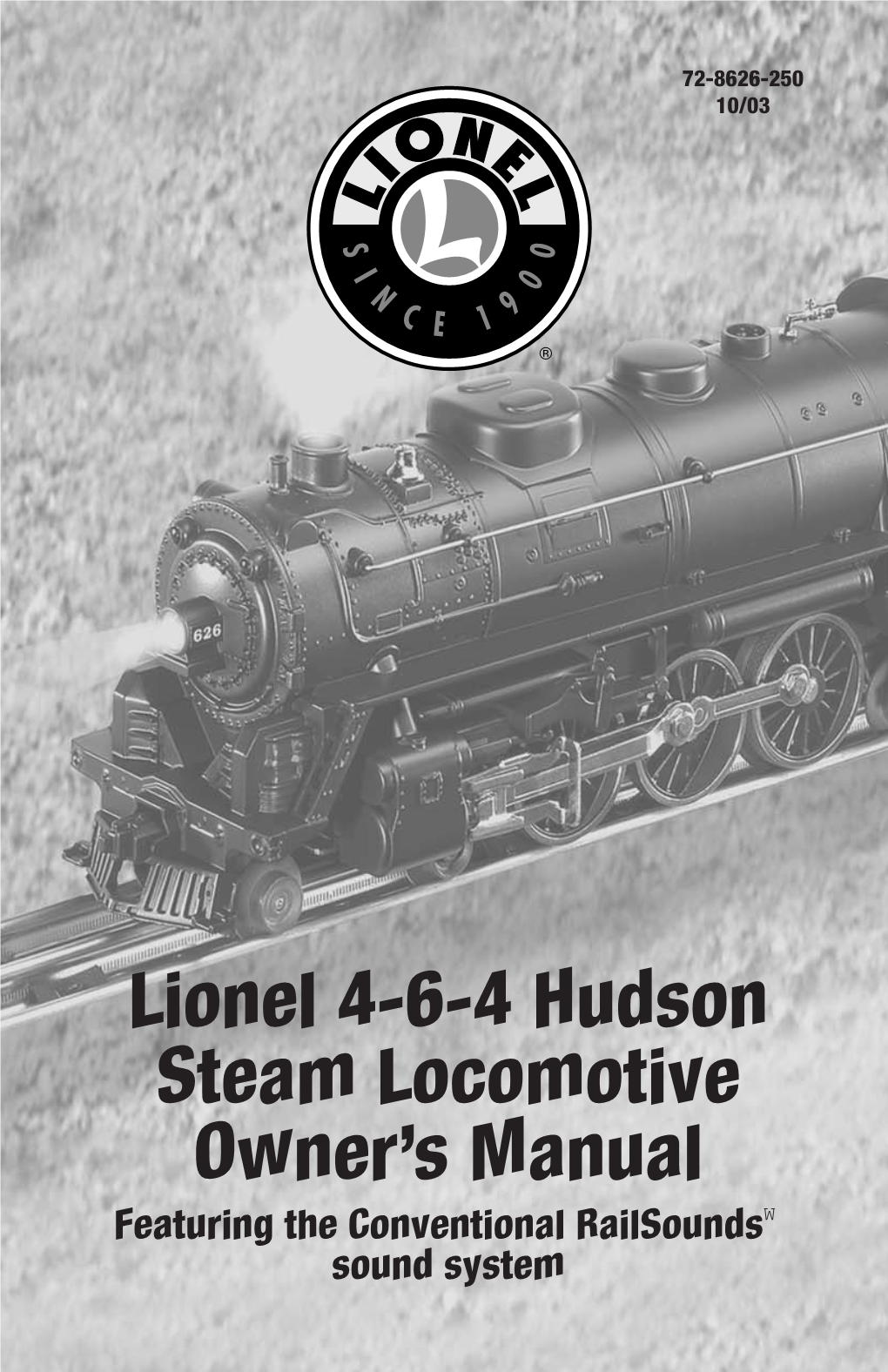 Lionel 4-6-4 Hudson Steam Locomotive Owner's Manual