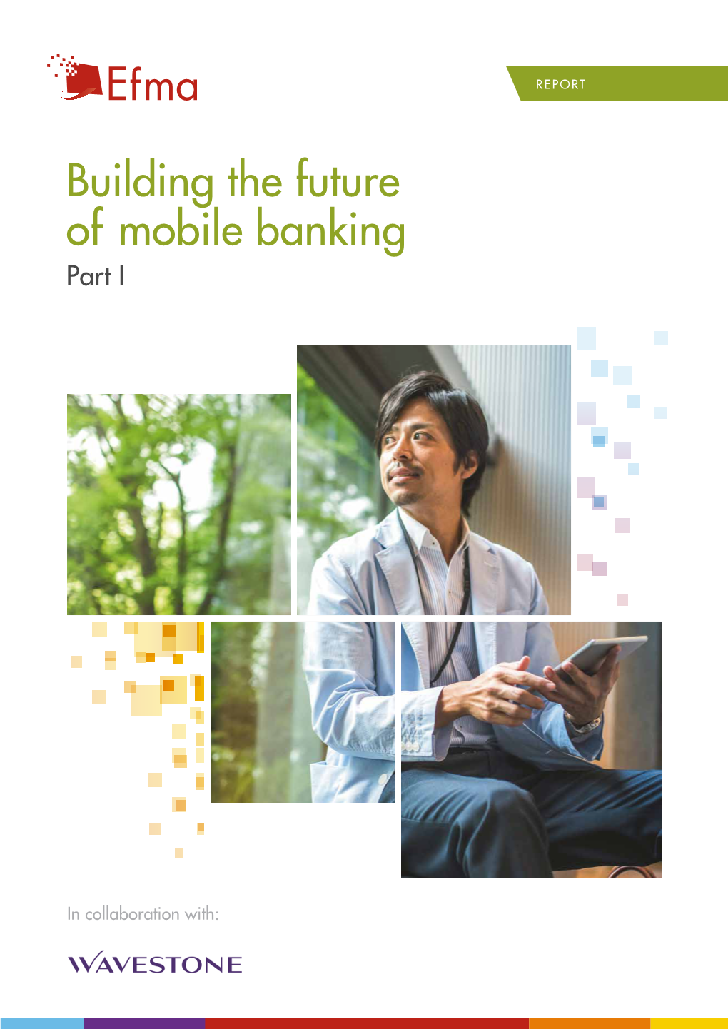 Building the Future of Mobile Banking Part I