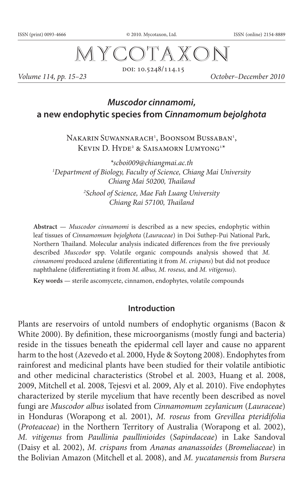 &lt;I&gt;Muscodor Cinnamomi&lt;/I&gt;, a New Endophytic Species from &lt;I