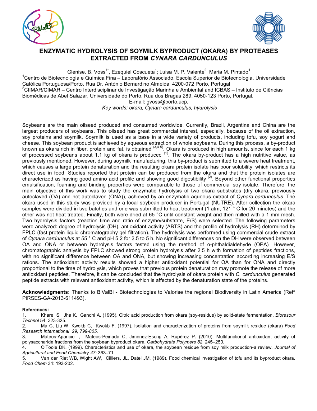 Enzymatic Hydrolysis of Soymilk Byproduct (Okara) by Proteases Extracted from Cynara Cardunculus