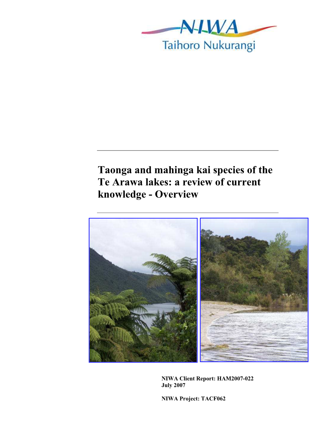 Taonga and Mahinga Kai Species of the Te Arawa Lakes: a Review of Current Knowledge - Overview