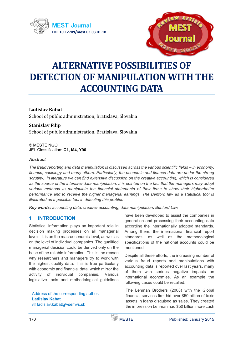 Alternative Possibilities of Detection of Manipulation with the Accounting Data