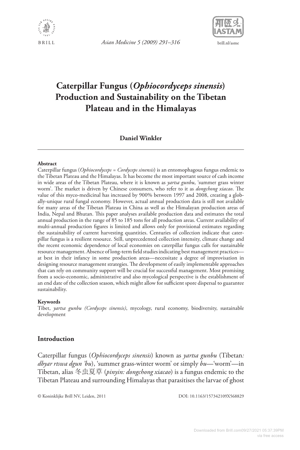 Caterpillar Fungus (Ophiocordyceps Sinensis) Production and Sustainability on the Tibetan Plateau and in the Himalayas