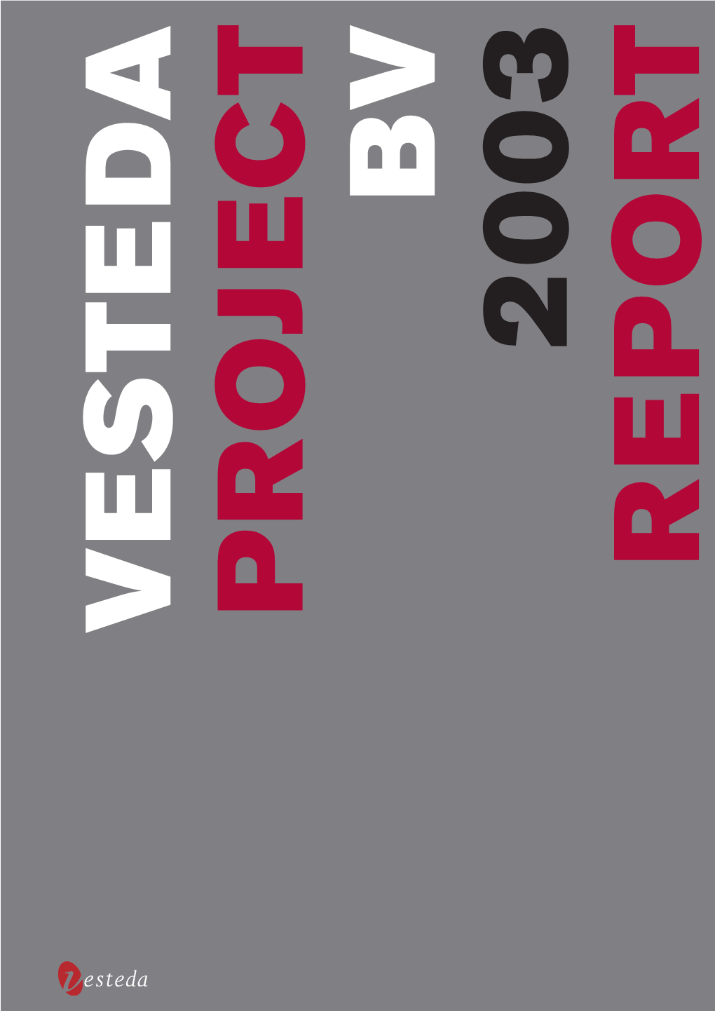 Vesteda Project BV Report