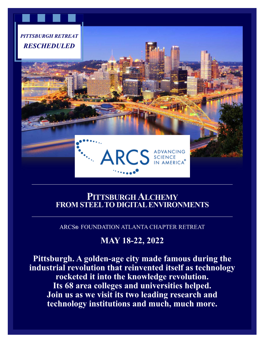 MAY 18-22, 2022 Pittsburgh. a Golden-Age City Made Famous During The