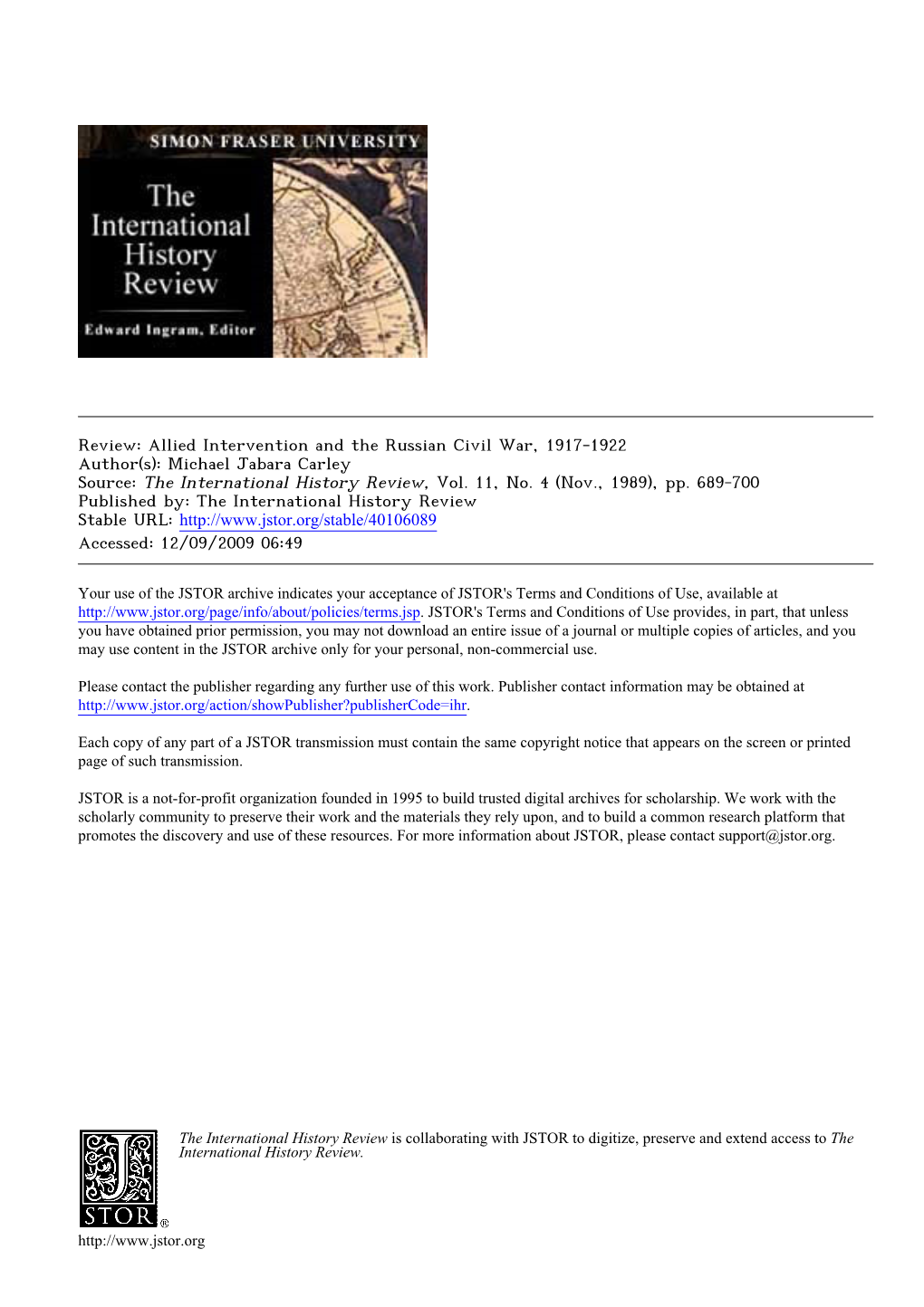 Allied Intervention and the Russian Civil War, 1917-1922 Author(S): Michael Jabara Carley Source: the International History Review, Vol