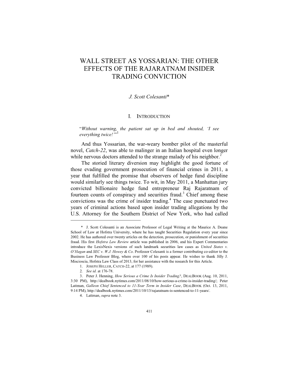 Wall Street As Yossarian: the Other Effects of the Rajaratnam Insider Trading Conviction