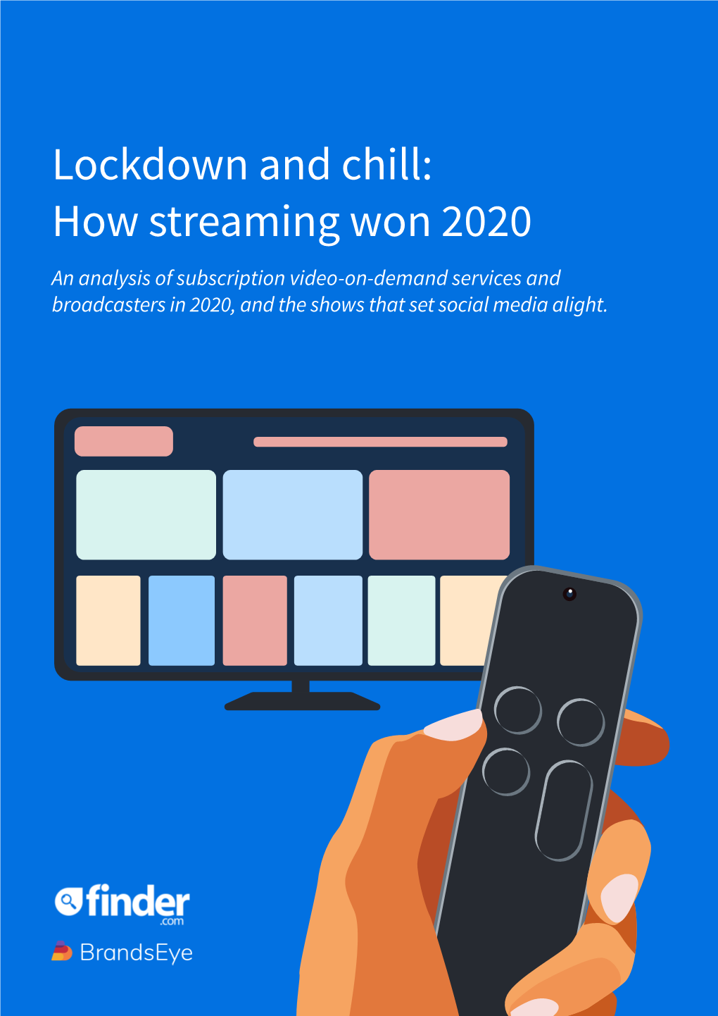 Lockdown and Chill: How Streaming Won 2020 an Analysis of Subscription Video-On-Demand Services and Broadcasters in 2020, and the Shows That Set Social Media Alight