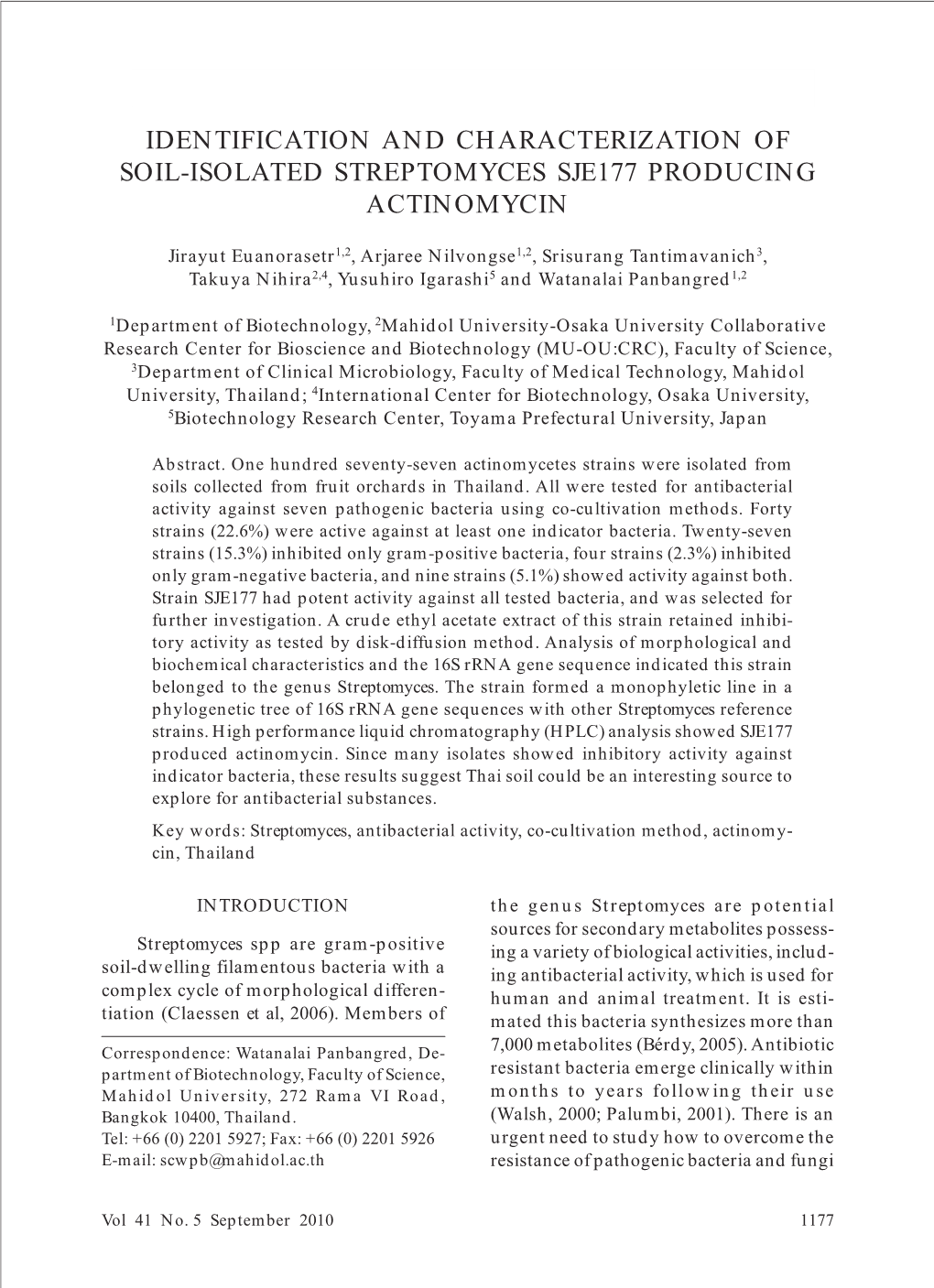 Identification and Characterization of Soil-Isolated Streptomyces Sje177 Producing Actinomycin