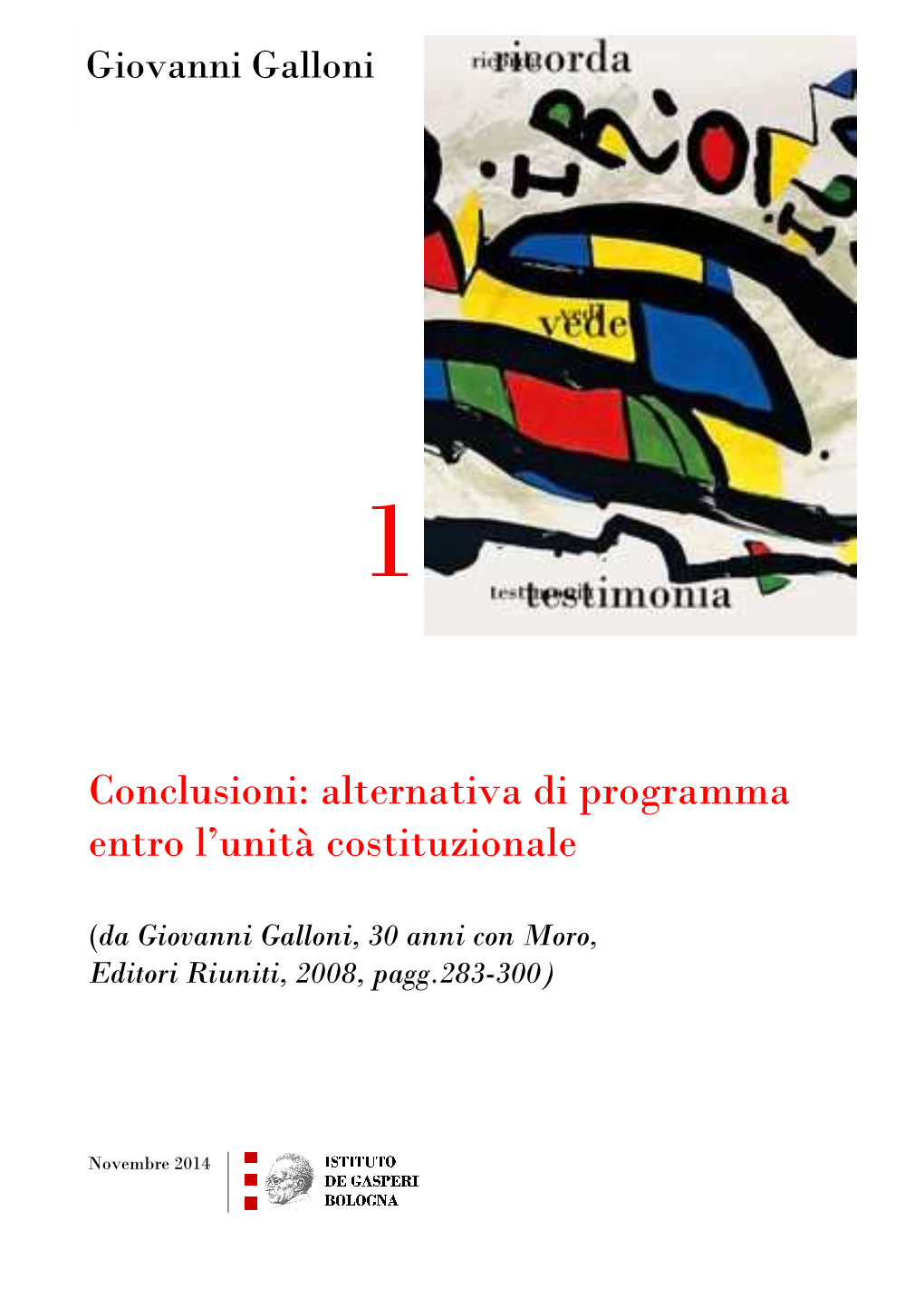 Giovanni Galloni Conclusioni Alternativa Di Programma Entro L