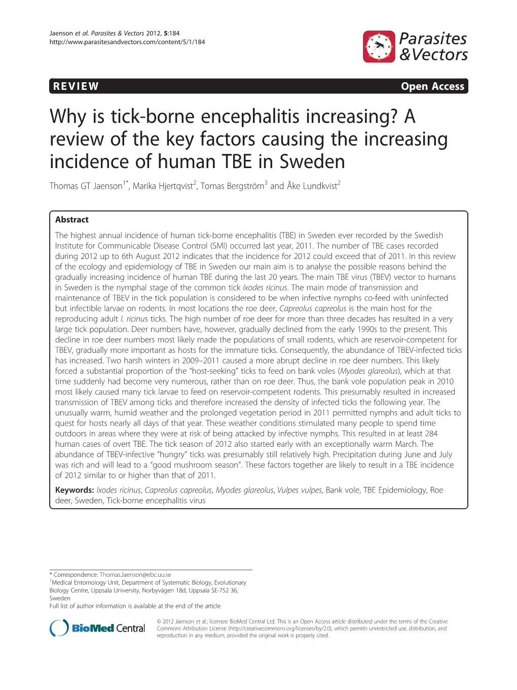Incidence of Human TBE in Sweden Why Is Tick-Borne Encephalitis Increasing?