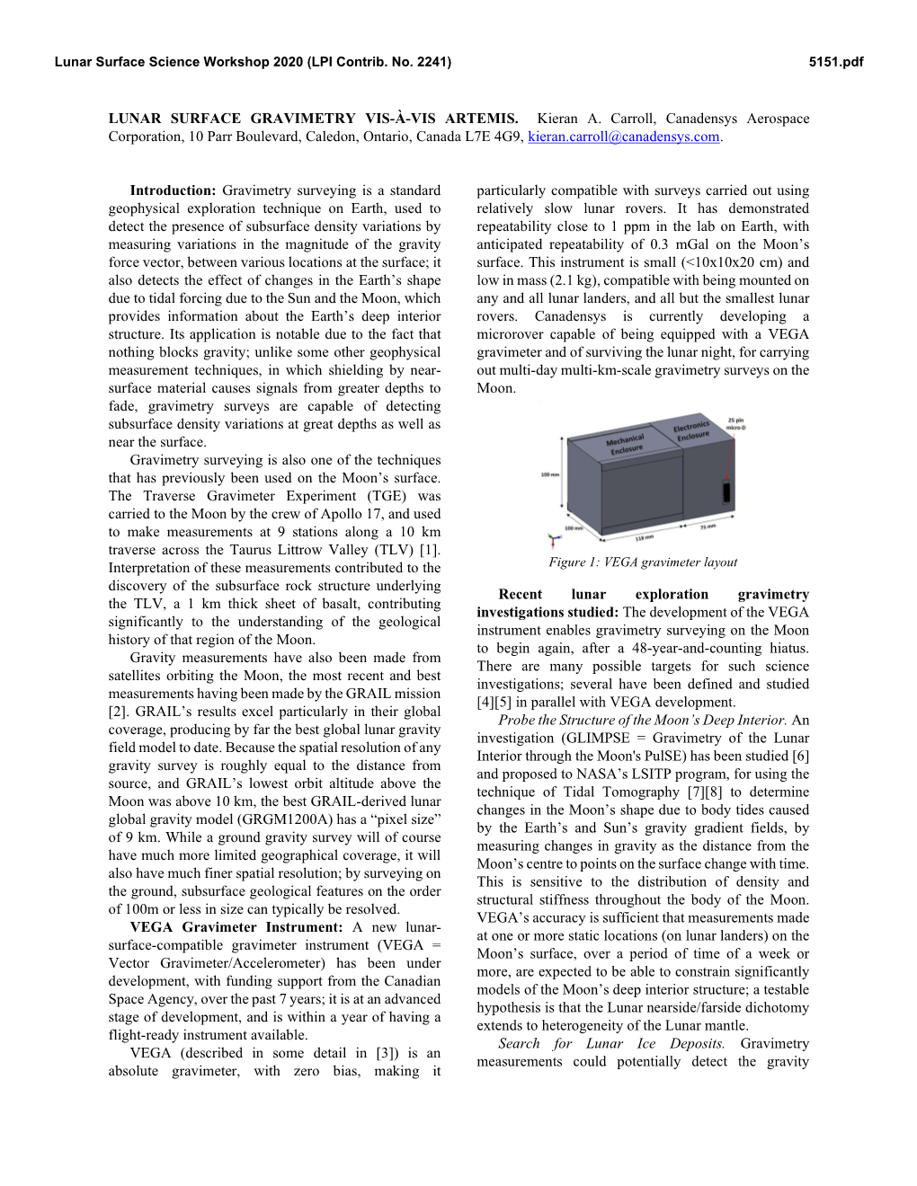 LUNAR SURFACE GRAVIMETRY VIS-À-VIS ARTEMIS. Kieran A. Carroll