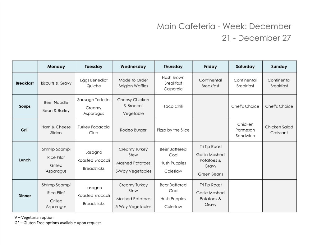 December 21​St​ – December 27​Th Main Cafeteria